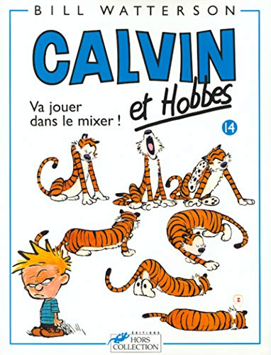 Calvin et Hobbes, 1. Adieu, monde cruel !