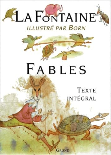Fables, texte int&eacute;gral