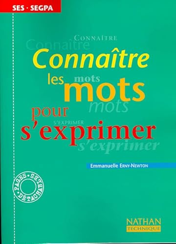 Conna&icirc;tre les mots pour s'exprimer SES-SEGPA