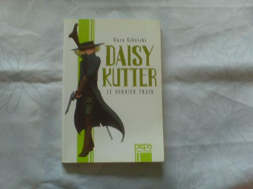 Daisy Kutter : le dernier train