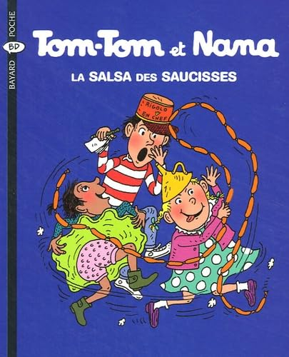 Tom-Tom et Nana, 30. La salsa des saucisses