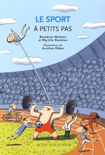 Le sport &agrave; petit pas