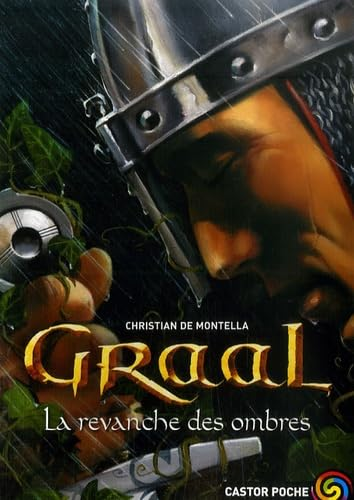 Graal, 4. La revanche des Ombres