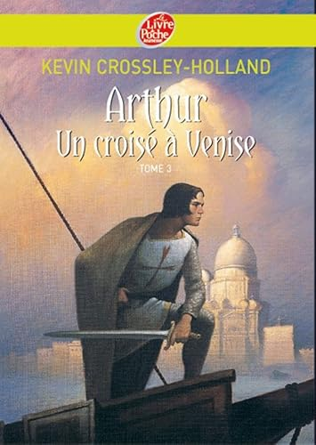 Arthur, 3. Un crois&eacute; &agrave; Venise
