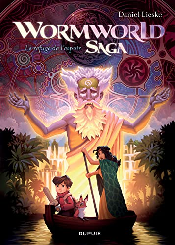 Wormworld Saga, 2. Le refuge de l'espoir