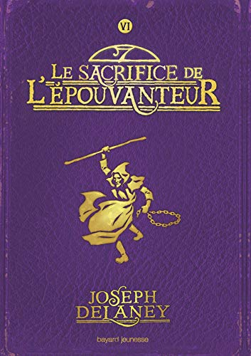 L'&eacute;pouvanteur, 6. Le sacrifice de l'&eacute;pouvanteur