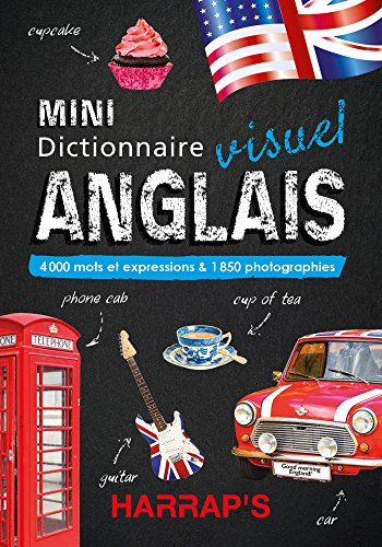 Mini dictionnaire visuel anglais : 4000 mots et expressions et 1850 photographies