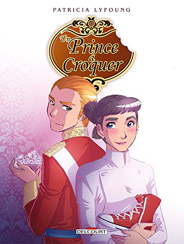 Un prince &agrave; croquer, 4. Dessert