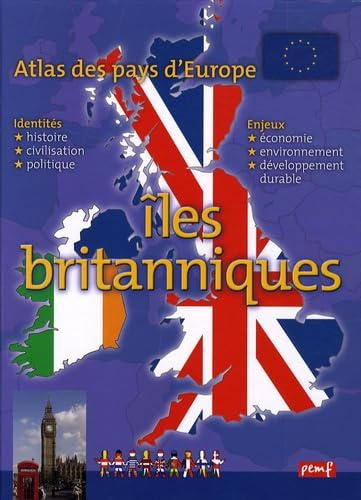 Atlas des pays d'Europe :&icirc;les britanniques