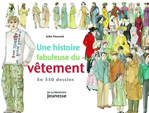 Une histoire fabuleuse du v&ecirc;tement en 330 dessins