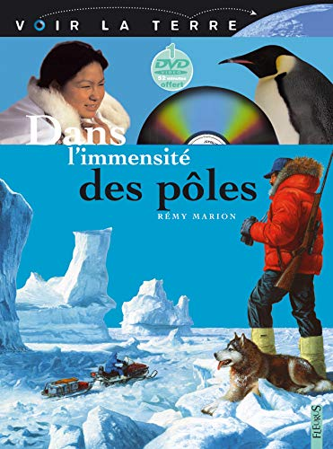 Dans l'immensit&eacute; des p&ocirc;les
