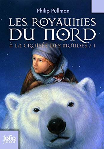 &Agrave; la crois&eacute;e des mondes, 1. Les royaumes du Nord