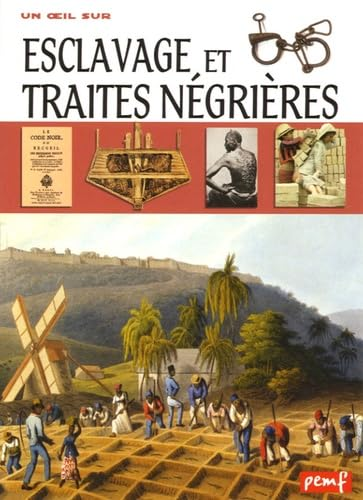 Esclavage et traite n&eacute;gri&egrave;re