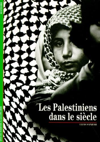 Les palestiniens dans le si&egrave;cle