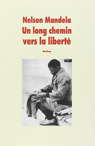 Un long chemin vers la libert&eacute;