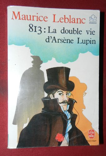 813 : La double vie d'Ars&egrave;ne Lupin