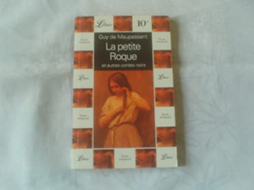 La petite Roque et autres contes noirs