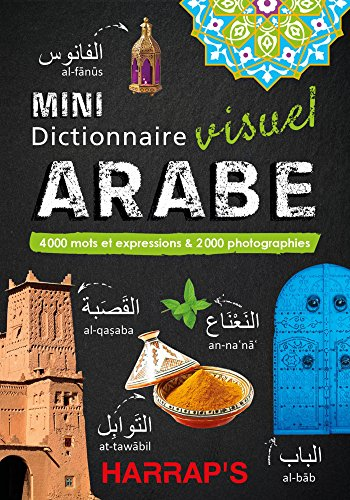 Mini dictionnaire visuel arabe : 4000 mots et expressions et 2000 photographies