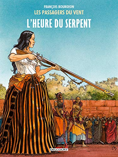 Les passagers du vent, 4. L'heure du serpent