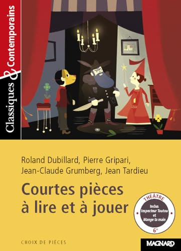 Courtes pi&egrave;ces &agrave; lire et &agrave; jouer
