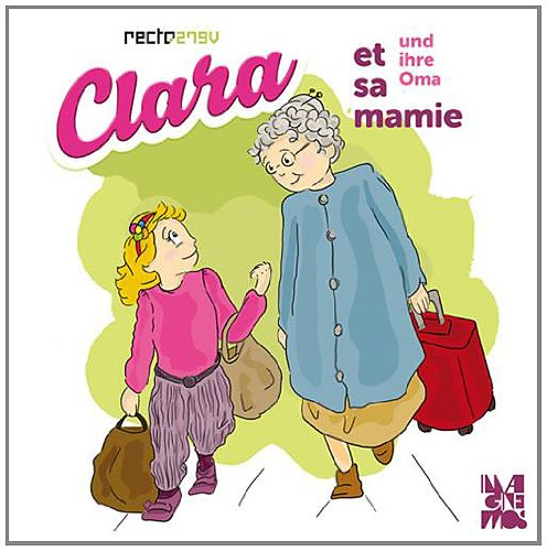 Clara et sa mamie / und ihre Oma