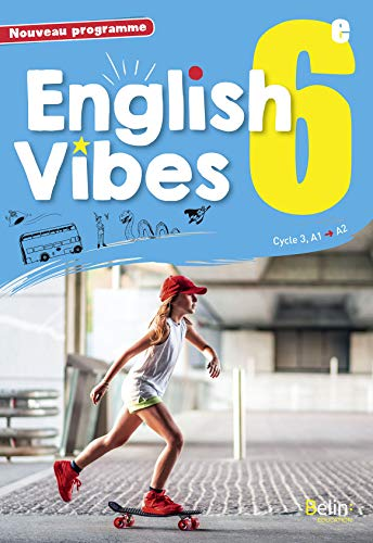 English Vibes - Anglais 6e