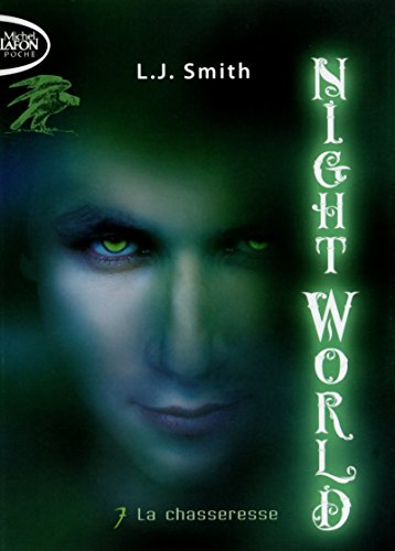 Night World, 7. La chasseresse
