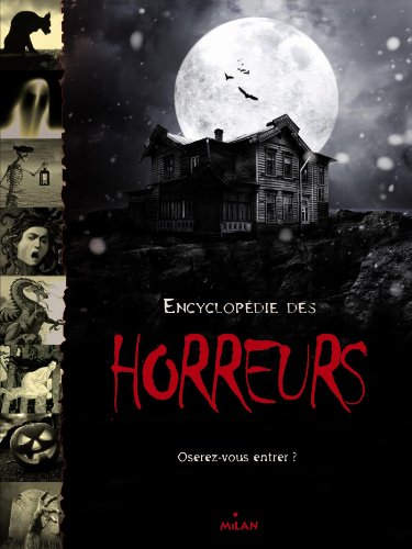 Encyclop&eacute;die des horreurs