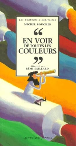 En voir de toutes les couleurs