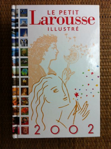 Le petit Larousse illustr&eacute;