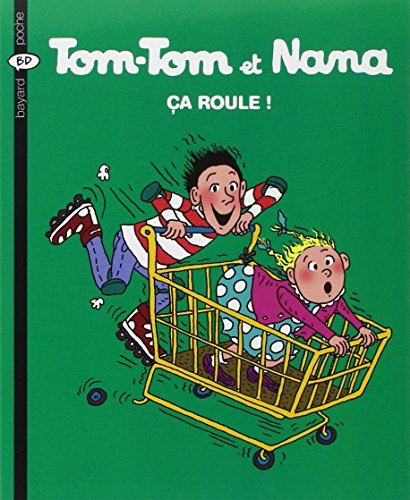 Tom Tom et Nana, 31. Ca roule !
