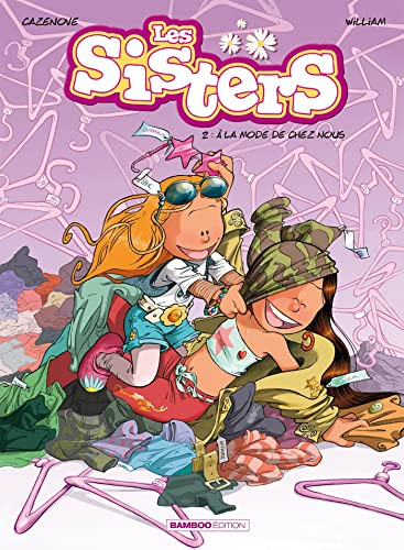 Les Sisters, 2. &Agrave; la mode de chez nous
