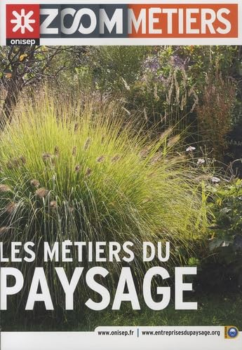 Les m&eacute;tiers du paysage