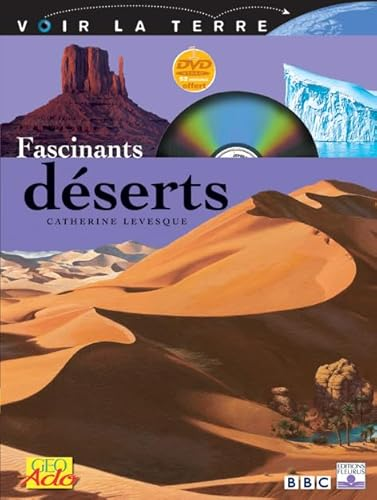 Fascinants d&eacute;serts