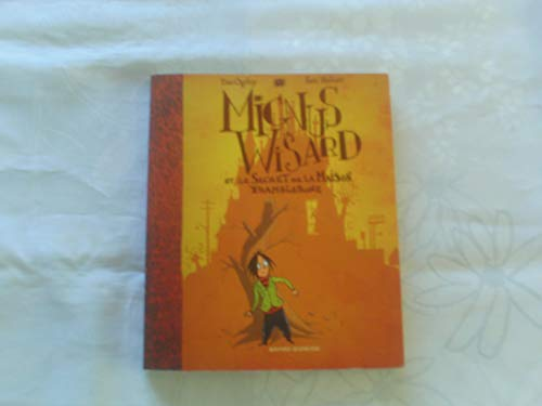 Mignus Wizard, 1. Mignus Wisard et le secret de la maison Tramblebone