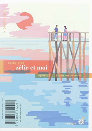 Moi et ma bande - Z&eacute;lie et moi