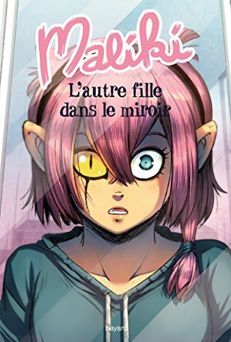 Maliki, 1. L'autre fille dans le miroir