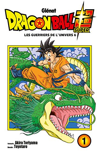 Dragon Ball Super, 1. Les guerriers de l'univers 6