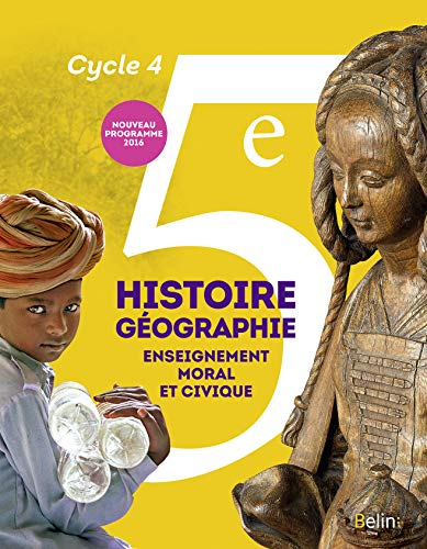 Histoire G&eacute;ographie Enseignement moral et civique 5e - cycle 4