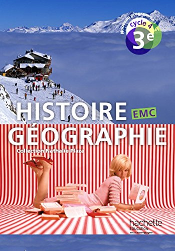 Histoire G&eacute;ographie Enseignement moral et civique 3e - cycle 4