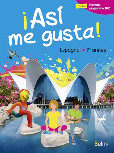 Asi me gusta ! - Espagnol 5e