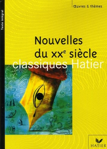 Nouvelles du XX&egrave;me si&egrave;cle
