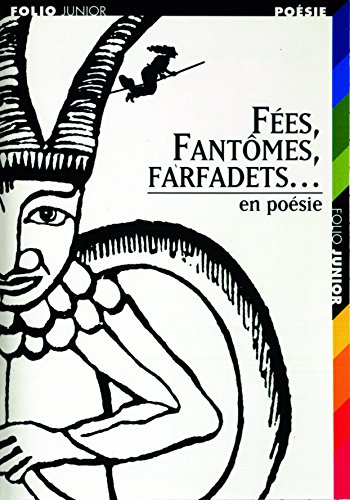 F&eacute;es, fant&ocirc;mes, farfadets... en po&eacute;sie