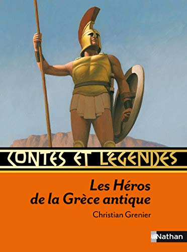 Les H&eacute;ros de la Gr&egrave;ce antique