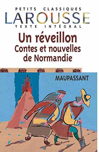 Un r&eacute;veillon. Contes et nouvelles de Normandie