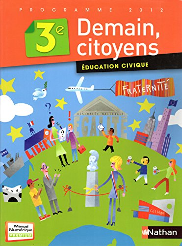 3e Demain, citoyen : Education civique