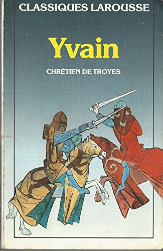 Yvain ou le Chevalier au lion, extraits