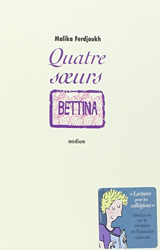 Quatre soeurs, 3. Bettina