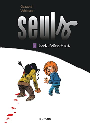 Seuls, 9. Avant l'Enfant-Minuit