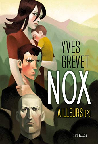 Nox, 2. Ailleurs